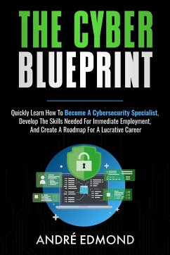 The Cyber Blueprint - Edmond, Andre