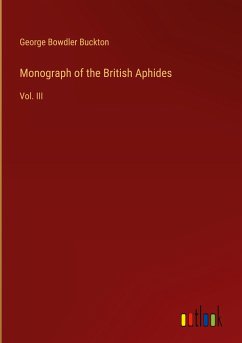 Monograph of the British Aphides - Buckton, George Bowdler