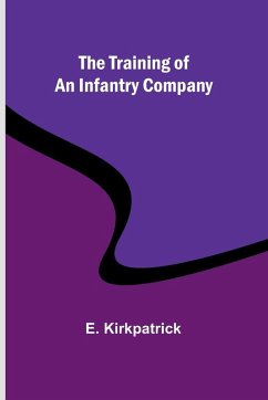 Cover The training of an infantry company
