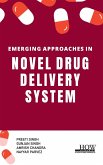 Emerging Approaches in Novel Drug Delivery System