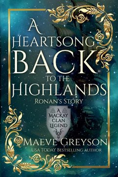 A Heartsong Back to the Highlands - Greyson, Maeve