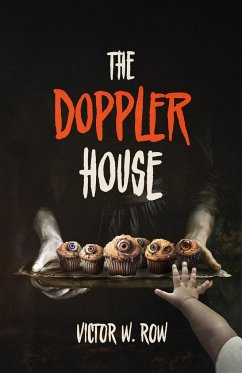 The Doppler House - Row, Victor W
