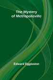 The Mystery of Metropolisville