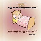 My Morning Routine! (Ka Zingsang Hunzat!)