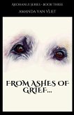 From Ashes of Grief