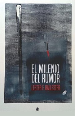 El milenio del rumor - F Ballester, Lester