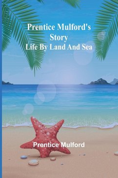 Prentice Mulford's story - Mulford, Prentice