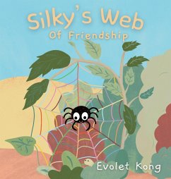 Silky's Web of Friendship - Kong, Evolet