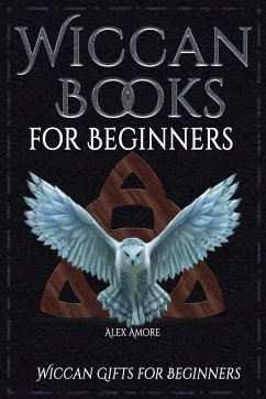 Wiccan Books for Beginners - Amore, Alex