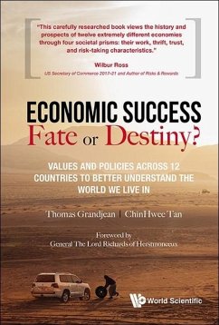 Economic Success: Fate or Destiny?: Values and Policies Across 12 Countries to Better Understand the World We Live in - Grandjean, Thomas; Tan, Chinhwee