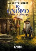 Lo Gnomo della foresta (eBook, ePUB)