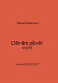 Elämäni päivät osa XI (eBook, ePUB)