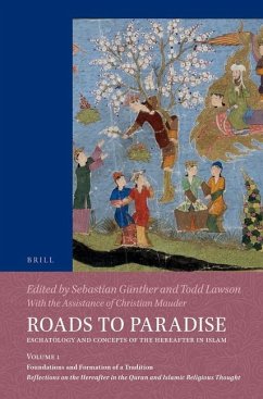 Roads to Paradise: Eschatology and Concepts of the Hereafter in Islam