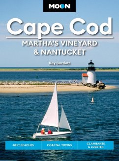 Moon Cape Cod, Martha's Vineyard & Nantucket - Bartlett, Ray; Moon Travel Guides