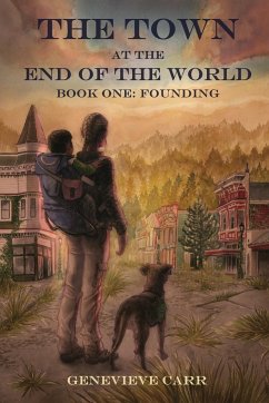 The Town at the End of the World - Carr, Genevieve