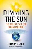 Dimming the Sun