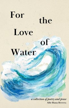 For the Love of Water - Herrera, Allie Iliana