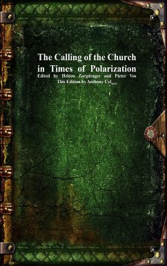 The Calling of the Church in Times of Polarization