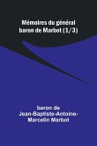 Mémoires du général baron de Marbot (1/3)