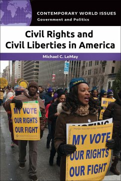 Civil Rights and Civil Liberties in America - Lemay, Michael C