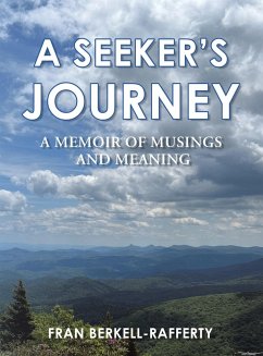 A Seeker's Journey - Berkell-Rafferty, Fran