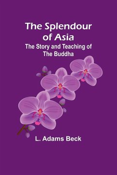 The splendour of Asia - Adams Beck, L.