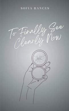 Cover To Finally See Clearly Now