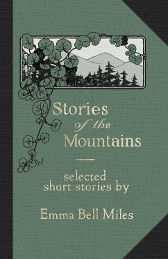 Stories of the Mountains - Bell Miles, Emma