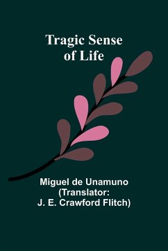 Tragic Sense Of Life - De Unamuno, Miguel