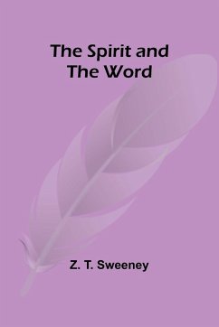 The Spirit and the Word - T. Sweeney, Z.