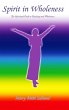Spirit in Wholeness - Bild 1