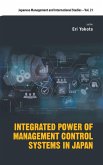 INTEGRATED POWER OF MANAGEMENT CONTROL SYSTEMS IN JAPAN