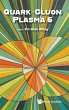 QUARK-GLUON PLASMA 6 - Bild 1