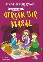 Gercek Bir Masal - Hayat Dedigin 5 - Bencik Kangal, Saniye