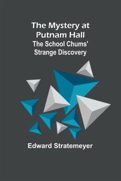 The Mystery at Putnam Hall - Stratemeyer, Edward