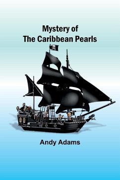 Mystery of the Caribbean Pearls - Adams, Andy