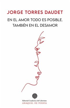 EN EL AMOR TODO ES POSIBLE, TAMBIÉN EN EL DESAMOR