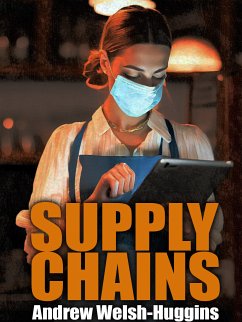 Supply Chains (eBook, ePUB) - Welsh-Huggins, Andrew