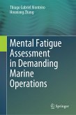 Mental Fatigue Assessment in Demanding Marine Operations (eBook, PDF)