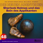 Sherlock Holmes und das Bein des Applikanten (Die neuen Abenteuer, Folge 48) (MP3-Download)