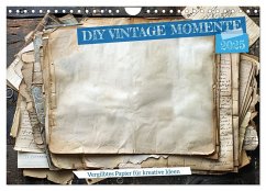 DIY Vintage Momente (Wandkalender 2025 DIN A4 quer), CALVENDO Monatskalender - Calvendo;Waurick, Kerstin