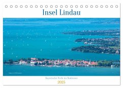 Insel Lindau - Bayerische Perle im Bodensee (Tischkalender 2025 DIN A5 quer), CALVENDO Monatskalender