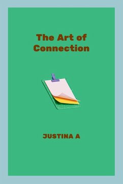 The Art of Connection - A, Justina