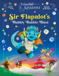 Sir Flapalot's Bubbly Bubble Blast - Froh, Charly