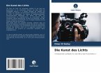 Die Kunst des Lichts