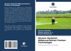 Atrazin Herbizid-Abbauverfahren Fenton-Technologie - Wernke, Gessica;Santos O. L., Edneia;Mantovani, Daniel