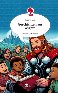 Geschichten aus Asgard. Life is a Story - story.one - Jordan, Dean