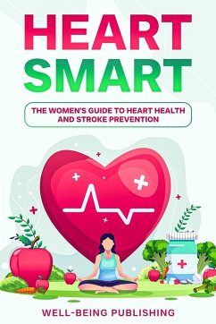 Heart Smart - Publishing, Well-Being