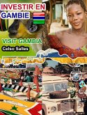 INVESTIR EN GAMBIE - Visit Gambia - Celso Salles
