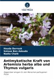 Antimykotische Kraft von Artemisia herba alba und Thymus vulgaris